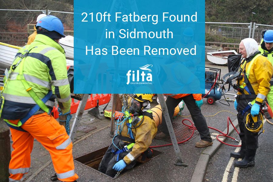 210ft Fatberg Found in Sidmouth Has Been Removed - Filta Environmental