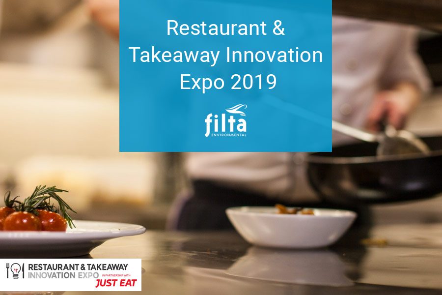 Restaurant and Takeaway Innovation Expo 2019 - Filta Environmental - Commercial Kitchens UK