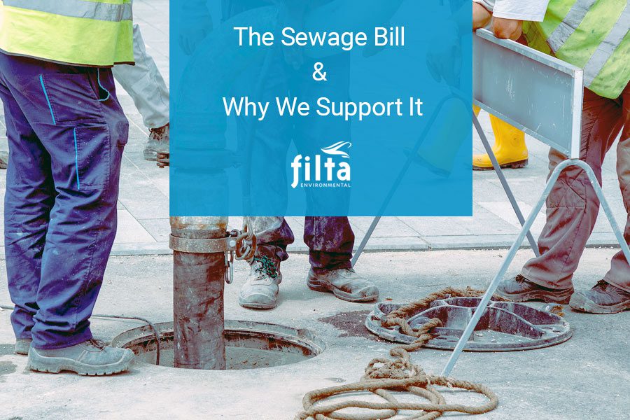 The Sewage Bill and Why We Support It - Filta Environmental UK